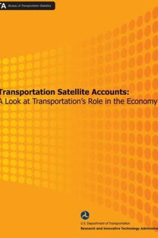 Cover of Transportation Satellite Accounts