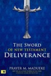 Book cover for The Sword of New Testament Deliverance