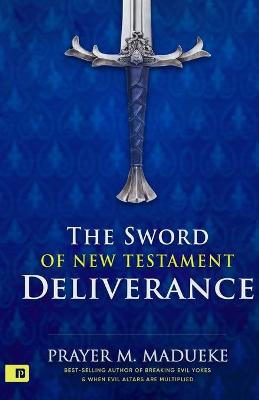 Book cover for The Sword of New Testament Deliverance