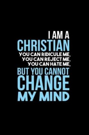Cover of Christianity - I Am A Christian