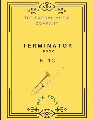 Book cover for Terminator Book N-13 Trombone