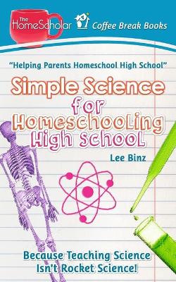 Book cover for Simple Science for Homeschooling High School