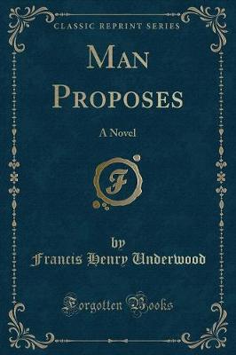 Book cover for Man Proposes