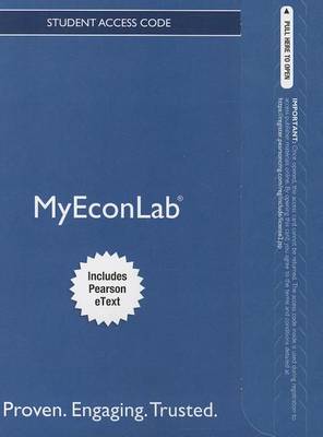 Book cover for NEW MyLab Economics with Pearson eText -- Access Card -- for Microeconomics