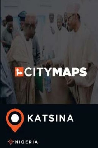 Cover of City Maps Katsina Nigeria