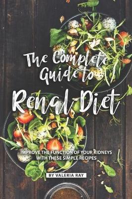 Book cover for The Complete Guide to Renal Diet