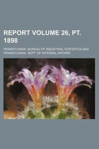 Cover of Report Volume 26, PT. 1898