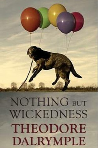 Cover of Nothing but Wickedness