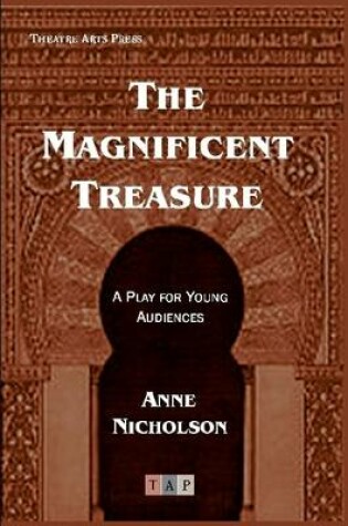 Cover of The Magnificent Treasure: A Play for Young Audiences