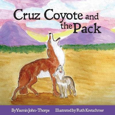 Book cover for Cruz Coyote and the Pack