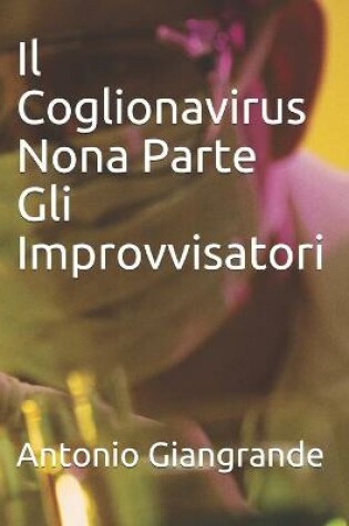 Cover of Il Coglionavirus Nona Parte Gli Improvvisatori