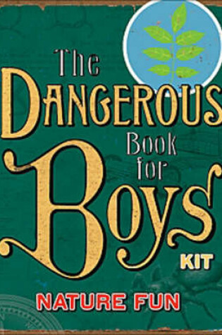 Cover of The Dangerous Book for Boys Kit