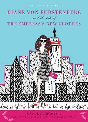 Book cover for Diane Von Furstenberg and the Tale of the Empress's New Clothes