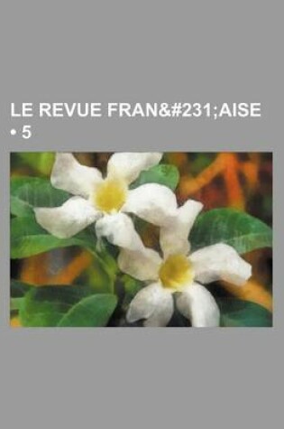 Cover of Le Revue Fran&#231 (5); Aise