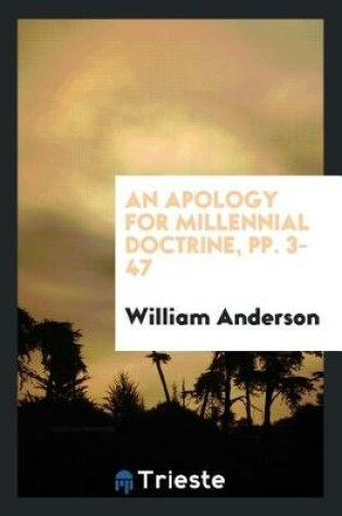 Cover of An Apology for Millennial Doctrine, Pp. 3-47