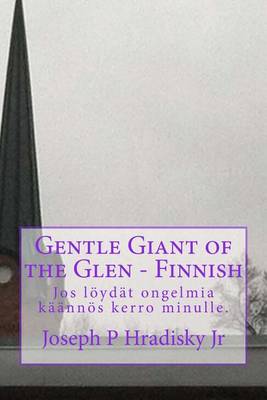 Book cover for Gentle Giant of the Glen - Finnish