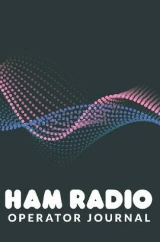 Cover of Ham Radio Operator Journal