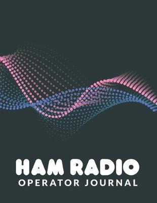 Book cover for Ham Radio Operator Journal