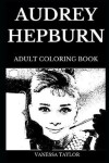 Book cover for Audrey Hepburn Adult Coloring Book