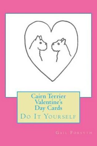 Cover of Cairn Terrier Valentine's Day Cards