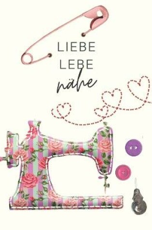 Cover of Liebe, lebe, nahe