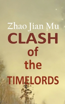 Book cover for Clash of the Timelords
