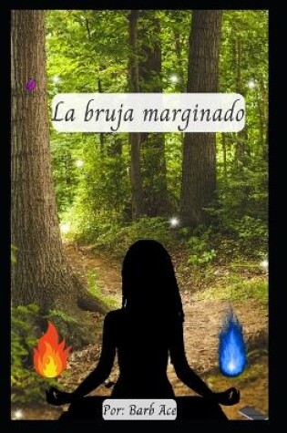 Cover of La bruja marginado