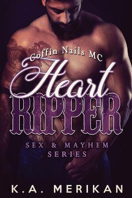Book cover for Heart Ripper - Coffin Nails MC (gay biker M/M romance)