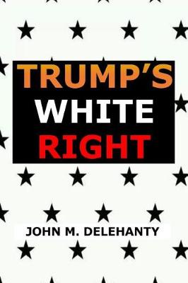 Book cover for Trump's White Right