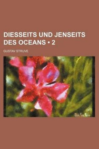 Cover of Diesseits Und Jenseits Des Oceans (2)