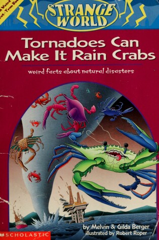 Cover of Tornadoes Can Make It Rain Crabs