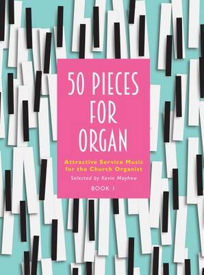 Book cover for 50 Pieces for Organ-Book 1