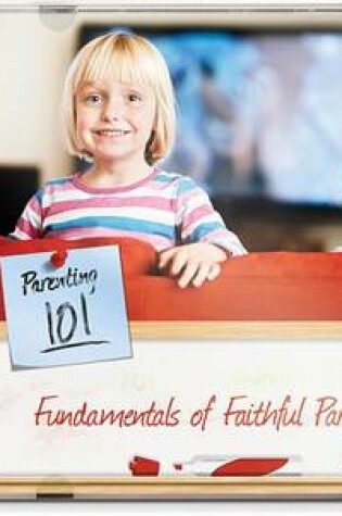 Cover of Fundamentals of Faithful Parenting