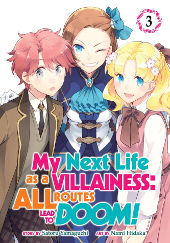 Book cover for My Next Life as a Villainess: All Routes Lead to Doom! (Manga) Vol. 3