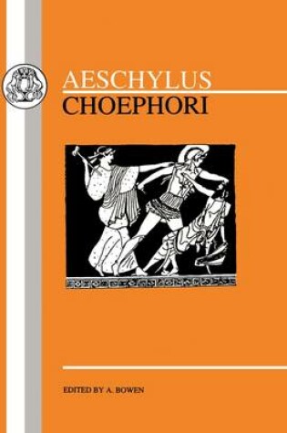 Cover of Choephoroe