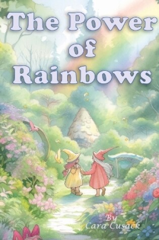 Cover of The Power of Rainbows