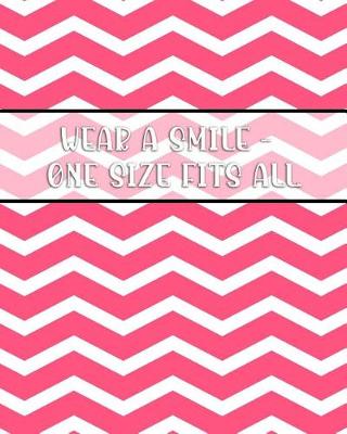 Book cover for Wear a Smile One Size Fits All