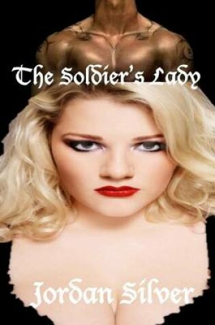 The Soldier's Lady