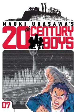 Cover of Naoki Urasawa's 20th Century Boys, Vol. 7