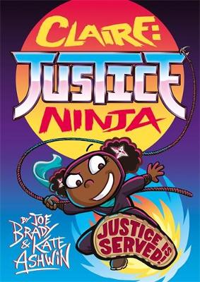 Book cover for Claire Justice Ninja (Ninja of Justice)