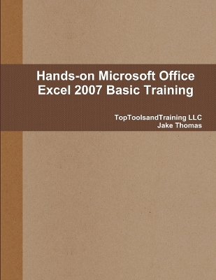 Book cover for Hands-on Microsoft Office Excel 2007 Basic Training