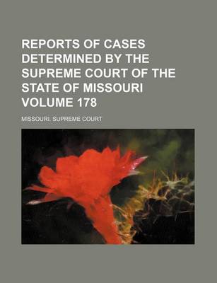 Book cover for Reports of Cases Determined by the Supreme Court of the State of Missouri Volume 178