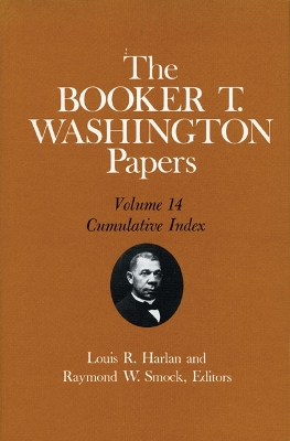 Book cover for The Booker T. Washington Papers, Vol. 14