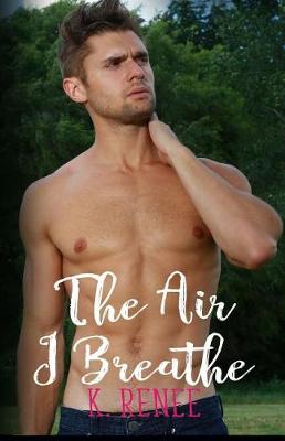 Book cover for The Air I Breathe