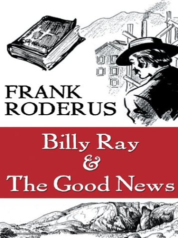 Book cover for Billy Ray & the Good News