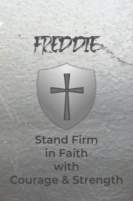 Book cover for Freddie Stand Firm in Faith with Courage & Strength