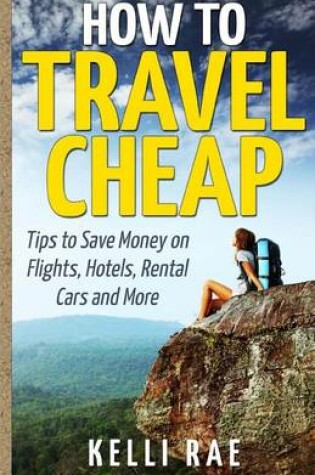 Cover of How to Travel Cheap