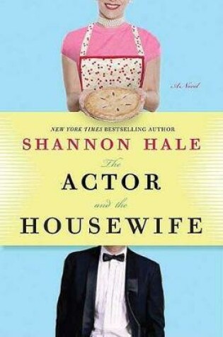 Cover of The Actor and the Housewife