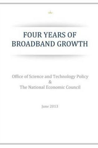 Cover of Four Years of Broadband Growth