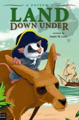 Cover of A Possum's Land Down Under